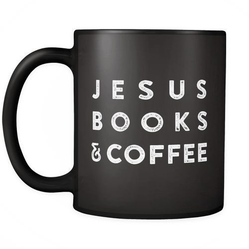 JESUS BOOKS & COFFEE - Black MUG - Adoration Apparel | Christian Shirts, Hats, for Women, Men and Toddlers