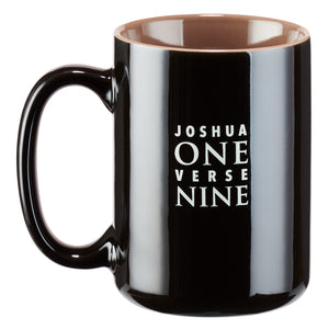 Strong and Courageous - Joshua 1:9 - Coffee Mug - Adoration Apparel | Christian Shirts, Hats, for Women, Men and Toddlers