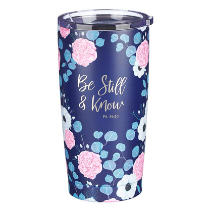 Stainless Steel Be Still and Know Travel Mug - Adoration Apparel | Christian Shirts, Hats, for Women, Men and Toddlers