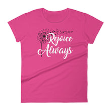 Load image into Gallery viewer, Rejoice Always Women&#39;s Anvil T-Shirt - Adoration Apparel | Christian Shirts, Hats, for Women, Men and Toddlers